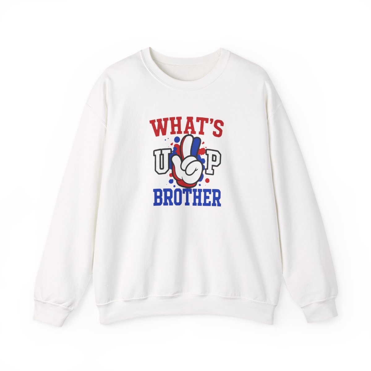 What's Up Brother Casual Crewneck Sweatshirt