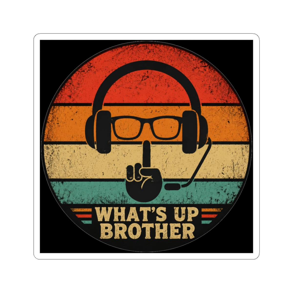 Sketch Streamer Whats Up Brother Funny Vintage Vid Classic Round Sticker